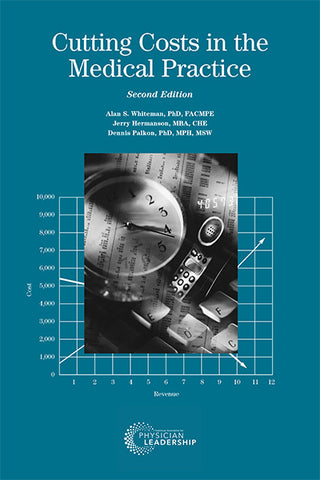Cutting Costs in the Medical Practice 2nd Edition
