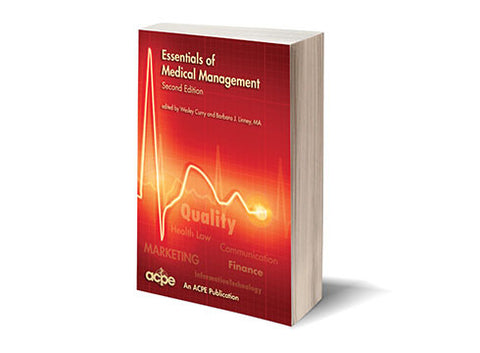 Essentials of Medical Management, 2nd edition
