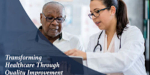 Transforming Healthcare Through Quality Improvement
