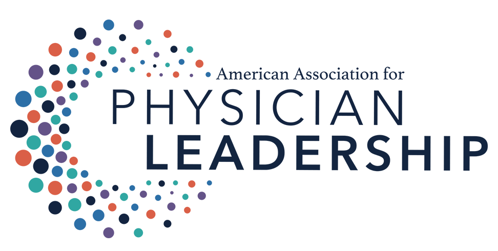 American Association for Physician Leadership Launches Healthcare Administration Leadership and Management Journal to Focus on the New Demands Faced by Physician and Non-Physician Healthcare Leaders