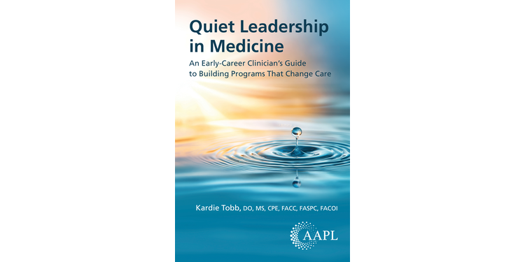 Quiet Leadership in Medicine: An Early-Career Clinician's Guide to Building Programs That Change Care
