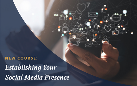 Establishing Your Social Media Presence