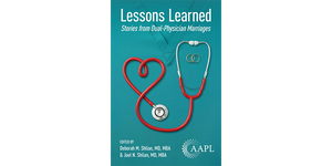 Lessons Learned: Stories from Dual-Physician Marriages