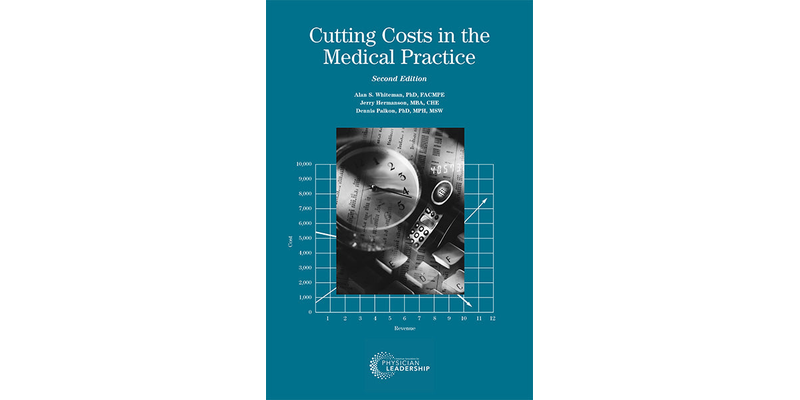 Cutting Costs in the Medical Practice 2nd Edition