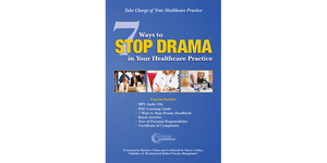 7 Ways to Stop Drama in Your Healthcare Practice