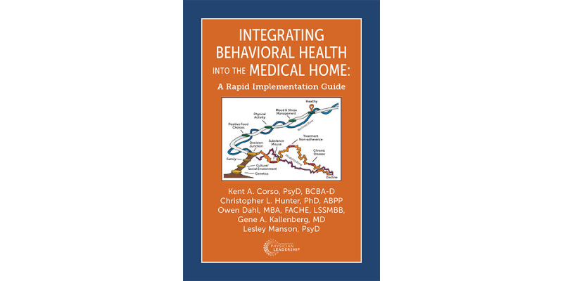 Integrating Behavioral Health into The Medical Home: A Rapid Implementation Guide