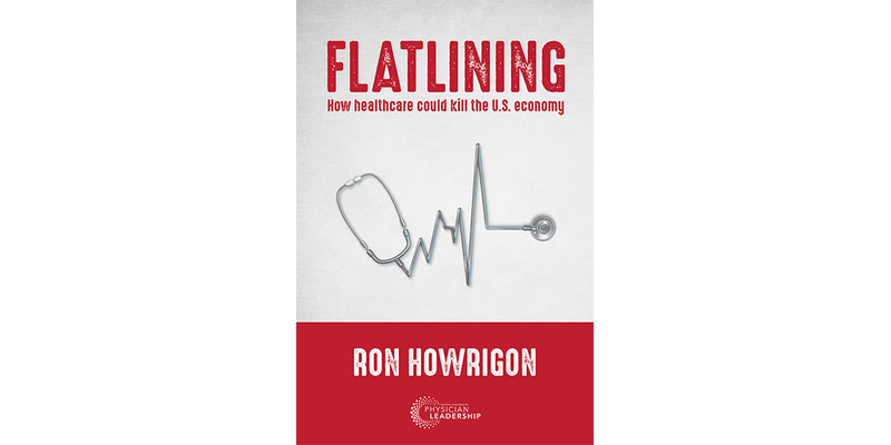 Flatlining: How Healthcare Could Kill The U.S. Economy
