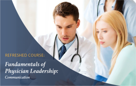 2023 Fall Institute Fundamentals of Physician Leadership: Communication