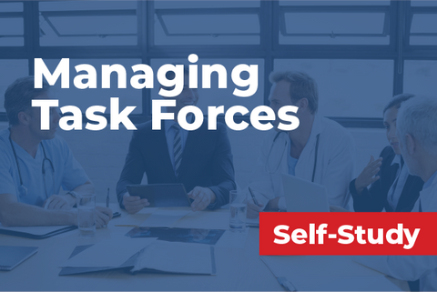 Managing Task Forces, Committees and Work Groups