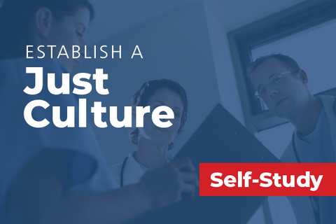 Establish a Just Culture