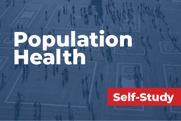 VSE - Population Health Essentials for Physician Leaders