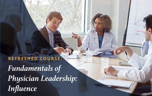 ACP Certificate-Fundamentals of Physician Leadership: Influence