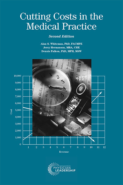 Cutting Costs in the Medical Practice 2nd Edition