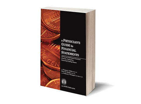 A Physician's Guide to Financial Statements