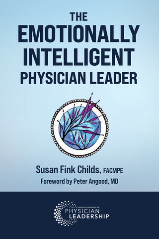 The Emotionally Intelligent Physician Leader