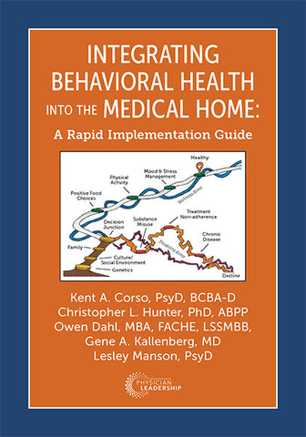 Integrating Behavioral Health into The Medical Home: A Rapid Implementation Guide
