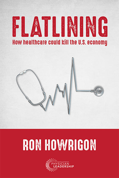 Flatlining: How Healthcare Could Kill The U.S. Economy